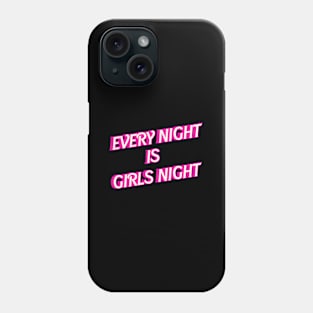 Every Night Is s Night Phone Case