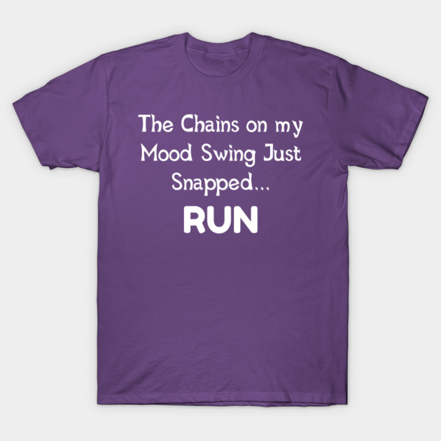 Women S Funny Meme Mood Swing Quote Saying