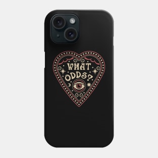 What Odds? Phone Case