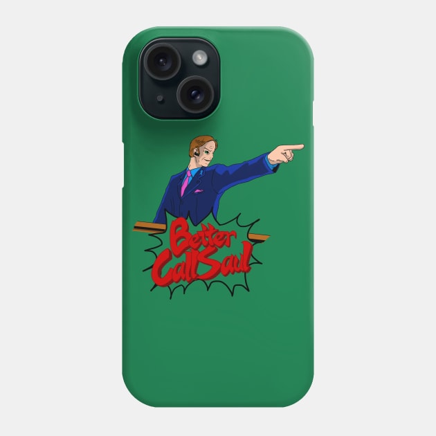 Better Call Phoenix Phone Case by RaphaelComPh