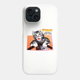 Toonces - The Cat Who Could Drive A Car Phone Case