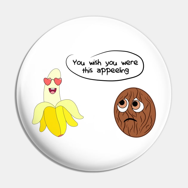 Coconut and Banana - You Wish You Were This Appealing Pin by kareemelk