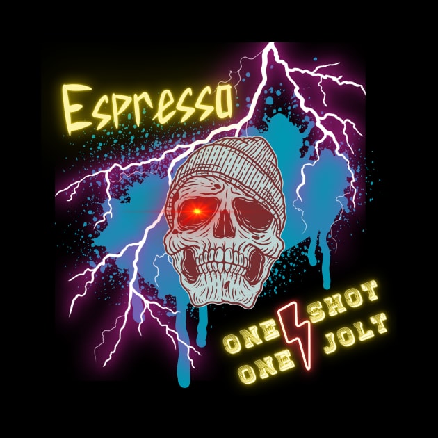 Espresso One Shot One Jolt by AO Apparel