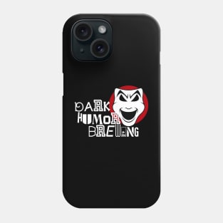 Dark Humor Brewing Phone Case