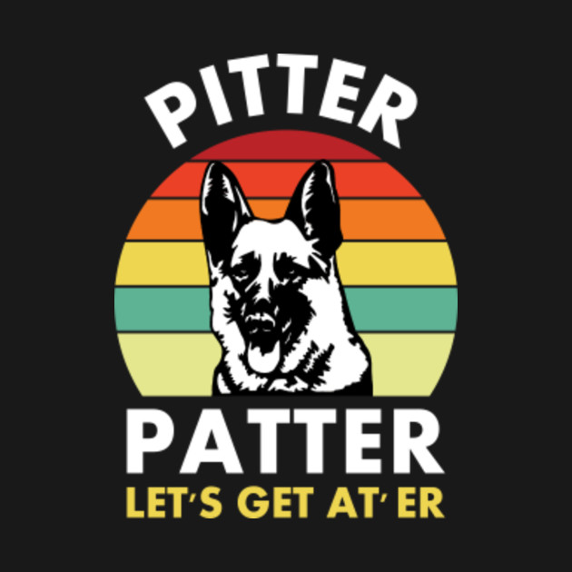 Pitter Patter Let's Get At Er Pitter Patter Lets Get At Er TShirt