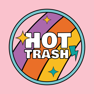 Hot trash T-Shirt