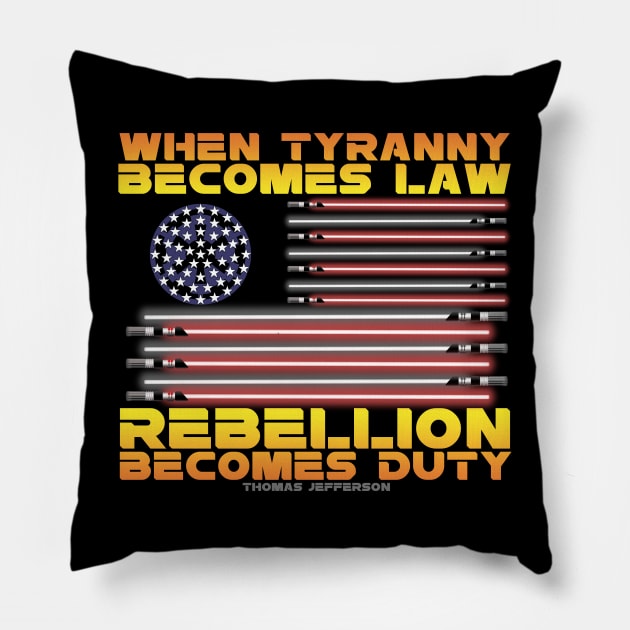 Rebellion Thomas Jefferson Quote Pillow by Drunk3po