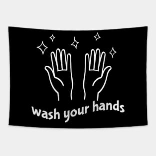 Wash Your Hands Tapestry