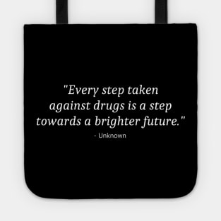 Say No To Drugs Tote