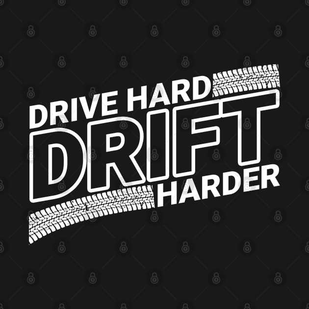 Drive Hard Drift Harder for Drifting and JDM Car Tuning Fan by tobzz