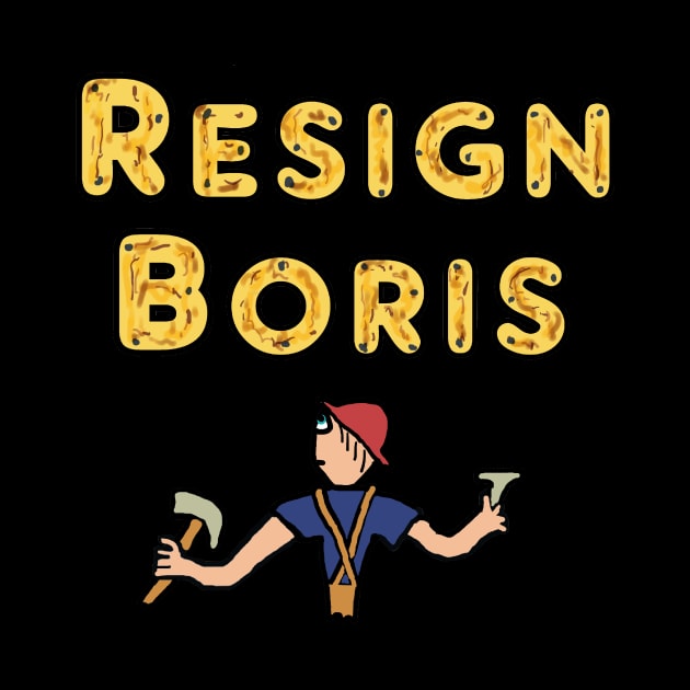 Resign Boris by Mark Ewbie