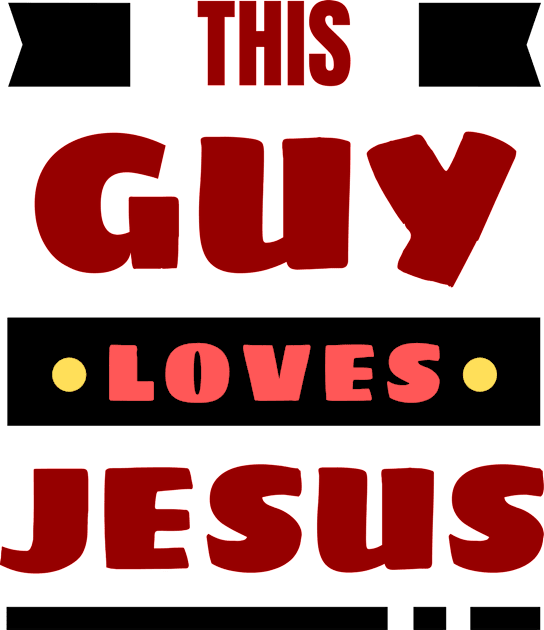 This Guy Loves Jesus | Christian Kids T-Shirt by All Things Gospel