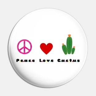 peace, love, cactus Pin