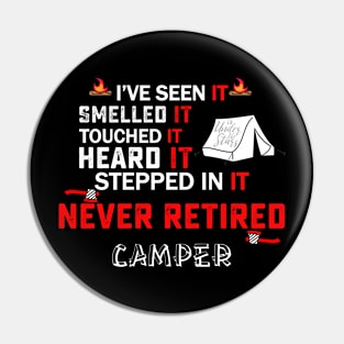 Never Retired Camper Pin