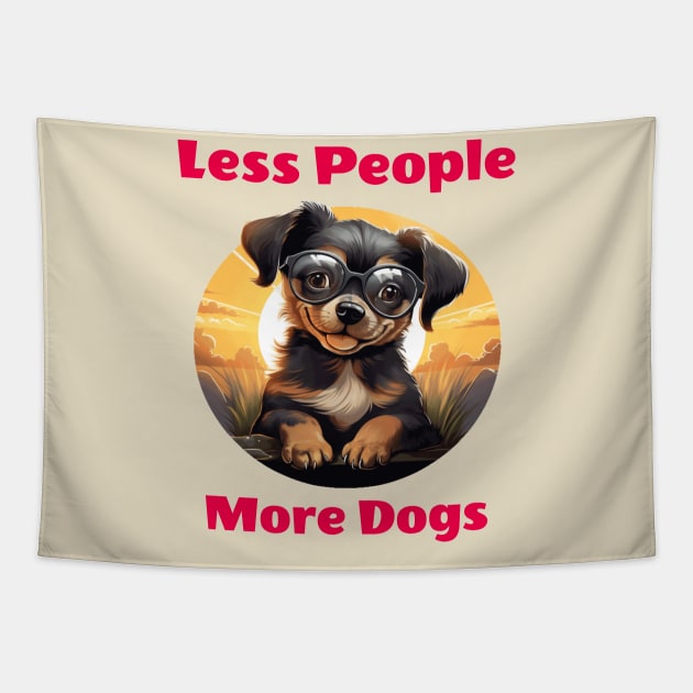 Less People More Dogs Tapestry by ArtfulDesign