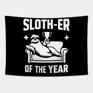 Sloth-er of the Year" Funny Sloth shirt Tapestry