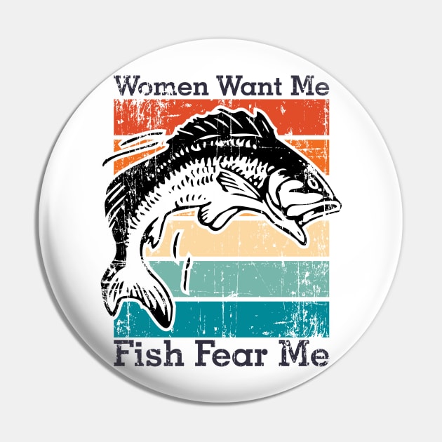 Women Want Me Fish Fear Me Pin by area-design