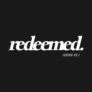 Redeemed Faith Christian Streetwear T-Shirt