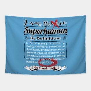 Per Bionic Definition You Are Superhuman Tapestry