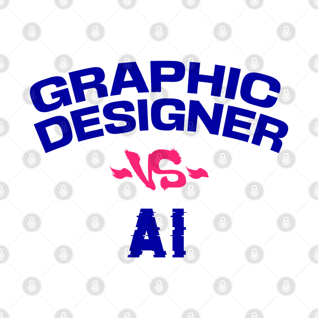 Graphic Designer VS AI by dotphix