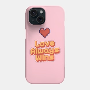 Love Always Wins Pixel Phone Case