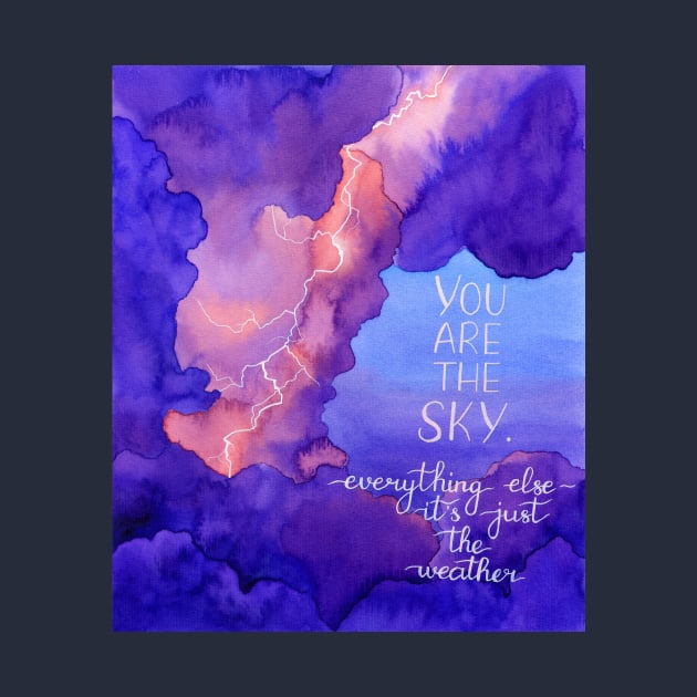 Watercolor motivational art - clouds, lightning and quote You are the sky, everything else is just the weather by runlenarun