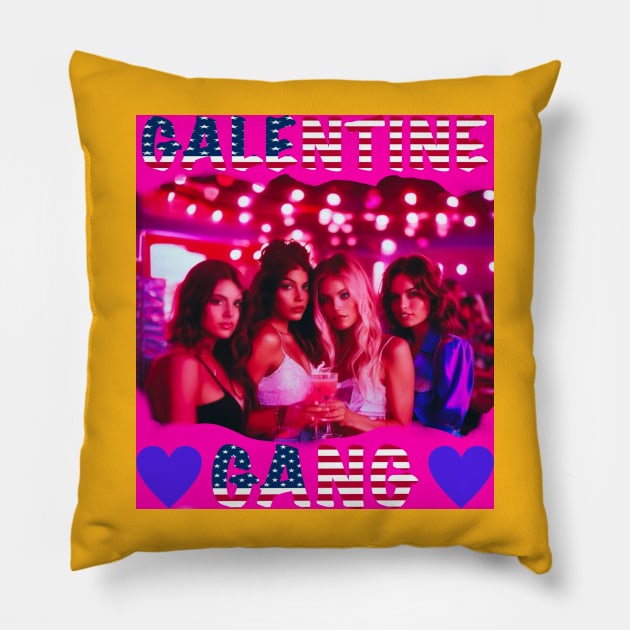 Galentines gang girls party night Pillow by sailorsam1805