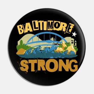 Baltimore Strong Pin