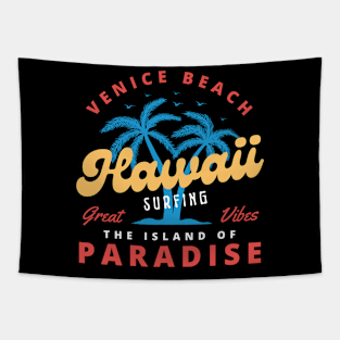 Venice beach Hawaii surfing paradise - Great vibes Tapestry