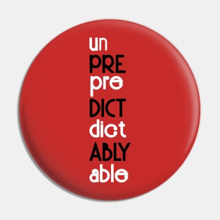 Predictably Unpredictable Pin