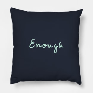 Enough Pillow