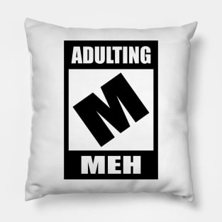 Adulting would not recommend Pillow