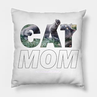 CAT MOM - grey cat oil painting word art Pillow