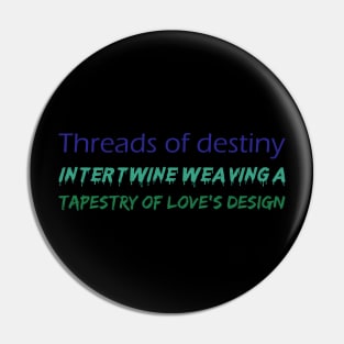 Threads of destiny intertwine weaving a tapestry of loves design Pin