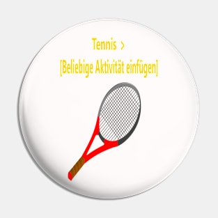 Tennis > beliebige Aktivität Pin