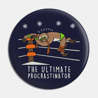 The Ultimate procrastinator Pin