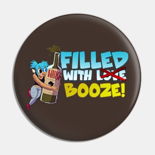 Filled with Booze Pin