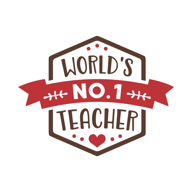 World's Number One Teacher by ameristar