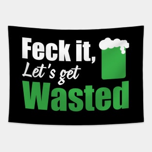 Feck it let's get wasted (black) Tapestry