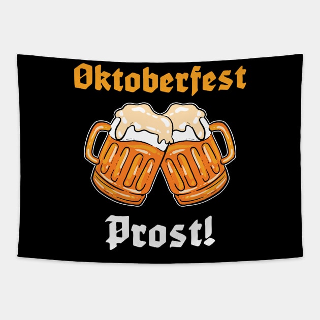 Prost Oktoberfest - For Beer Lovers Tapestry by RocketUpload