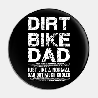 Dirt Bike Dad Pin