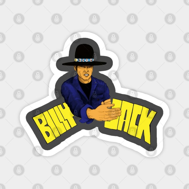 Billy Jack attack! Magnet by Wonder design