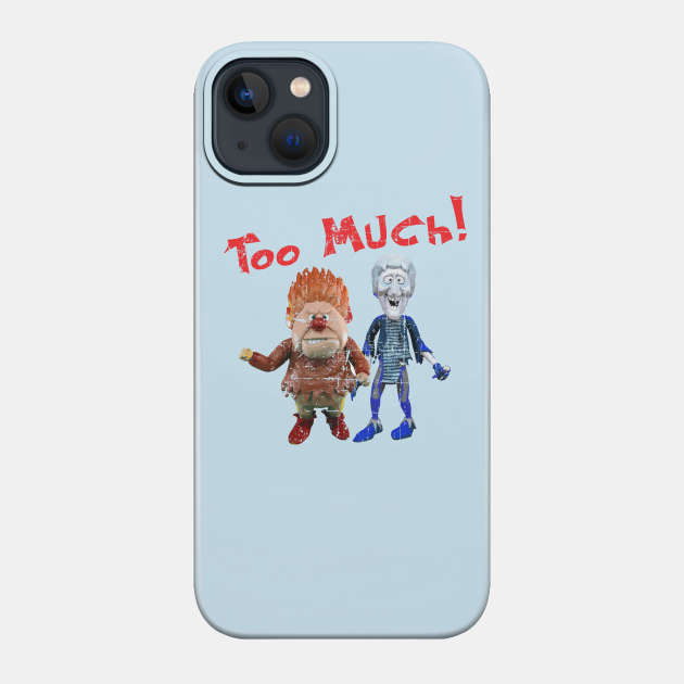 Heat Miser and Snow Miser from The Year Without a Santa Claus - The Year Without A Santa Claus - Phone Case