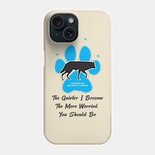 Quieter Wolf Phone Case