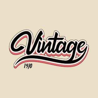 Vintage since 1970 T-Shirt