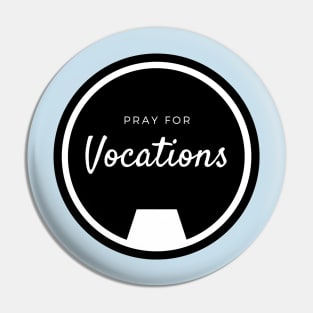 Pray for Vocations Pin