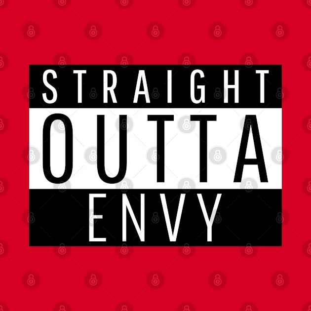 Straight Outta Envy by ForEngineer