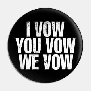 I Vow.. You Vow.. We Vow.. Book Inspired Pin