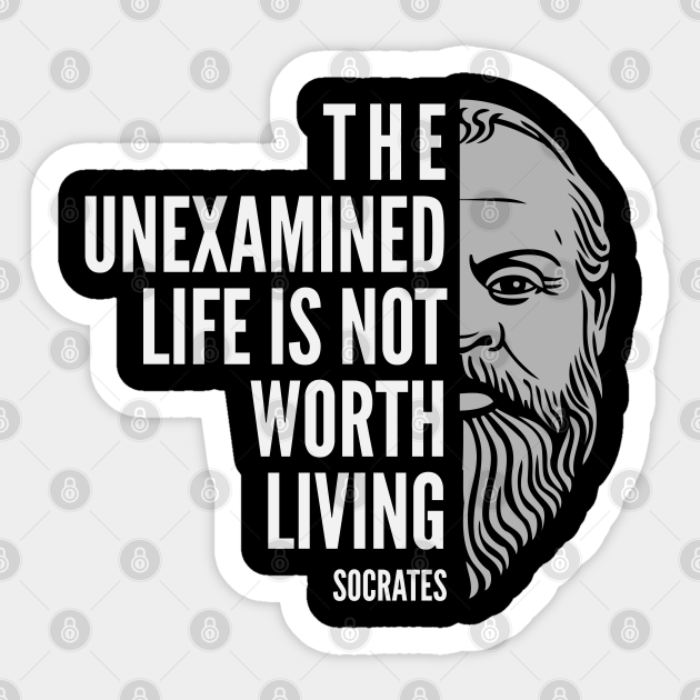 Socrates Quote The Unexamined Life Socrates Aufkleber Teepublic De