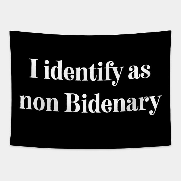 I identify as non bidenary,anti biden Tapestry by afmr.2007@gmail.com